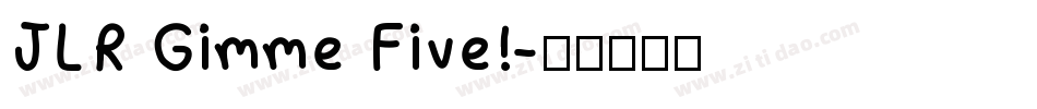 JLR Gimme Five!字体转换
